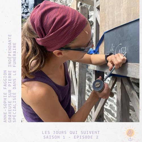 S1 E02 - Anne-Sophie Faggion, graveuse sur pierre spécialisée dans le funéraire Titelbild