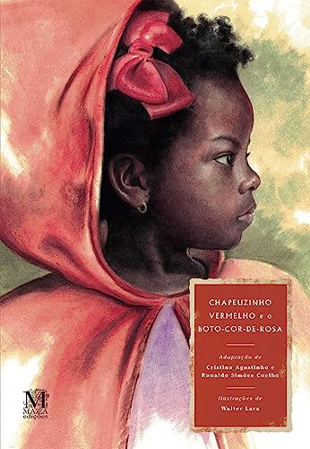 Chapeuzinho vermelho e o boto-cor-de-rosa: