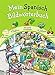 Mein Spanisch Bildwörterbuch: Spielerisch Sprachen lernen