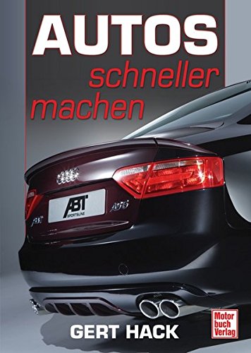 Autos schneller machen Autos schneller machen