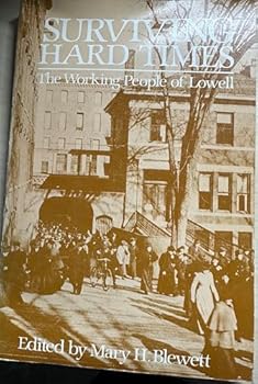 Paperback Surviving Hard Times: The Working People of Lowell Book