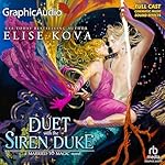 Cover of A Duet with the Siren Duke (Dramatized Adaptation)