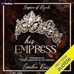 His Empress: A Mafia Romance Audiolibro Por Emilia Rossi arte de portada