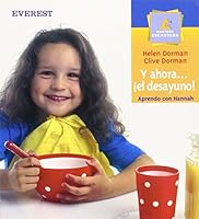 Y ahora... ¡el desayuno! (Montaña encantada / Aprendo con Hannah) 842418730X Book Cover
