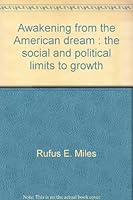 Awakening from the American Dream 0876632746 Book Cover