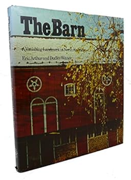Barn: a Vanishing Landmark in North America