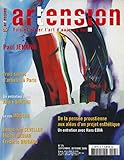  Artension N° 25, Septembre-Octobre 2005 : Paul Jenkins, Un entretien avec Hans Cova (De la pensée proustienne aux aléas d\'un projet esthétique), Brigaud, Sévellec, Correia, Nedjar, Moreu, Majewski, Bertero, Campeau, Eppelé, Rebeyrolle ...