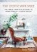 Your Creative Work Space: The Sweet Spot Style Guide to Home Office + Studio Decor