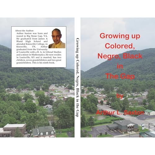 Growing up Colored, Negro, Black in the Gap Audiolibro Por Arthur Saxton arte de portada