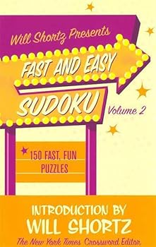 Mass Market Paperback Will Shortz Presents Fast and Easy Sudoku Volume 2: 150 Fun Puzzles Book