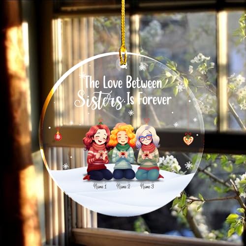The Love Between Sisters Clear Plastic Ornaments, Christmas Decorations Personalized Name Three Girls Wear Sweater Scarf with Wine Glass Acrylic Ornaments, Gifts for Sister Friends Siblings Bestie4