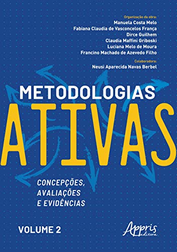 Metodologias ativas: concepções, avaliações e evidências: Volume 2