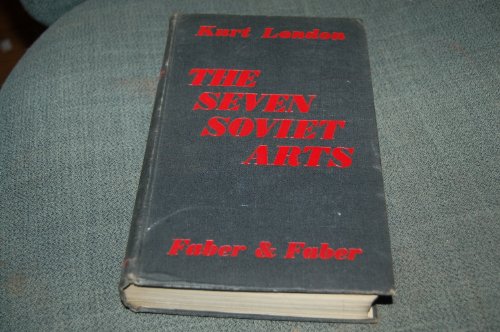The seven Soviet arts B0006ANT8O Book Cover