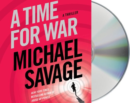 A Time for War: A Thriller