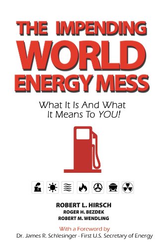 The Impending World Energy Mess
