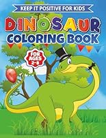 Dinosaur Coloring Book For Kids Ages 2-8: Rex-ellent Dinosaur Coloring Pages For Kids, Roar-some Gift For Boys or Girls! Children's Coloring Book B0BW36MK93 Book Cover
