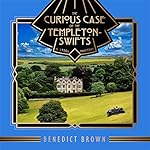 Cover of The Curious Case of the Templeton Swifts