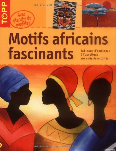 Preisvergleich Produktbild Motifs africains fascinants