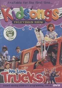 Unknown Binding The Kidsongs Television Show: We Love Trucks Book