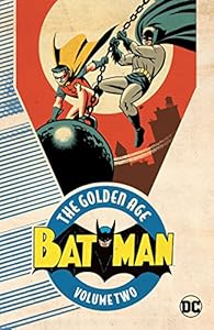 Batman: The Golden Age Vol. 2 (Detective Comics (1937-2011))