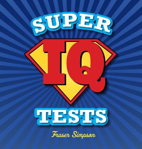 Super IQ Tests Paperback – August 7, 2012