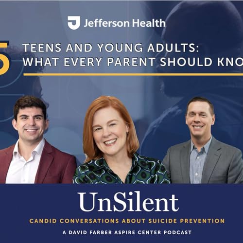 Teens and Young Adults: What Every Parent Should Know