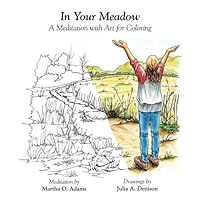 In Your Meadow: A Meditation with Art for Coloring 0980141826 Book Cover