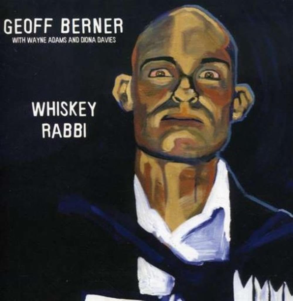 Whiskey Rabbi [Audio CD] BERNER, GEOFF