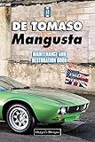  DE TOMASO MANGUSTA: MAINTENANCE AND RESTORATION BOOK (English editions)