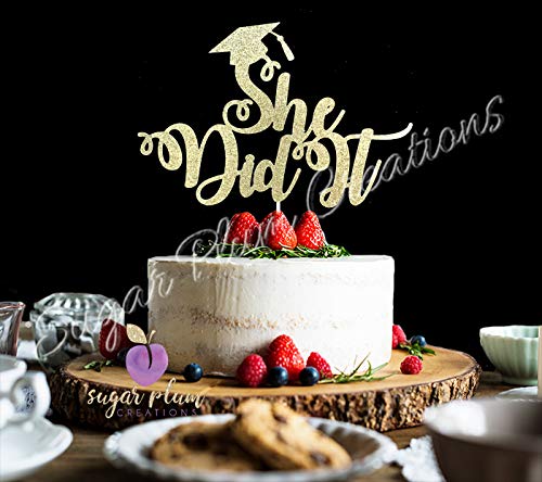 She did it Graduation Cake Topper