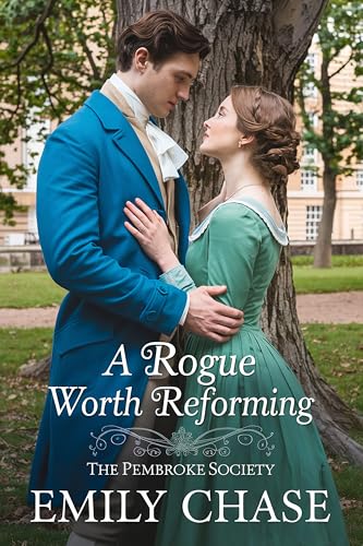 A Rogue Worth Reforming (The Pembroke Society)