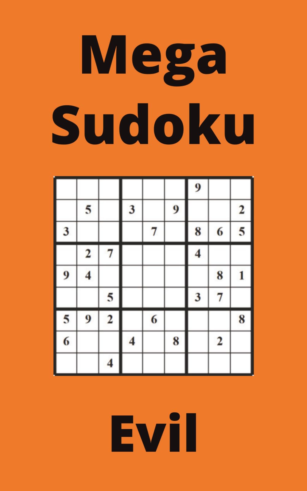 Orange Mega Sudoku Book, 9x9 Puzzles, 150 Pages, 5x8, Evil