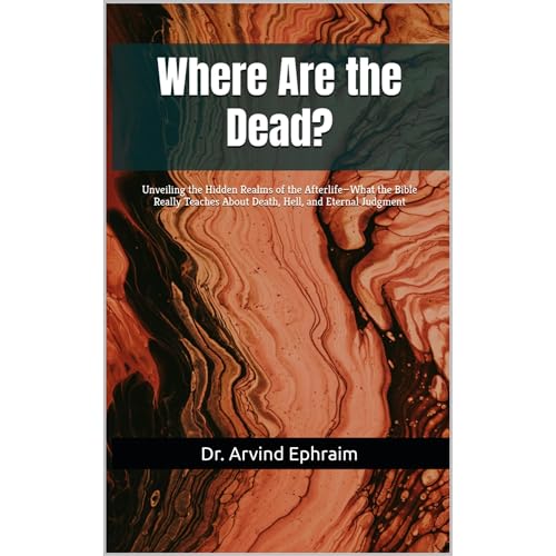 Where Are the Dead? by Arvind Ephraim episode artwork