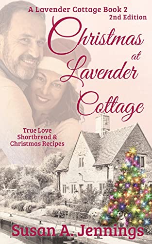 Christmas At Lavender Cottage: A Christmas Romance Novella: A Romantic Novella: 2 (A Lavender Cottage Book)