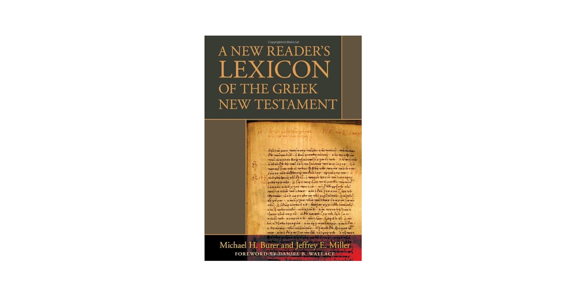 A New Reader's Lexicon of the Greek New Testament: Burer
