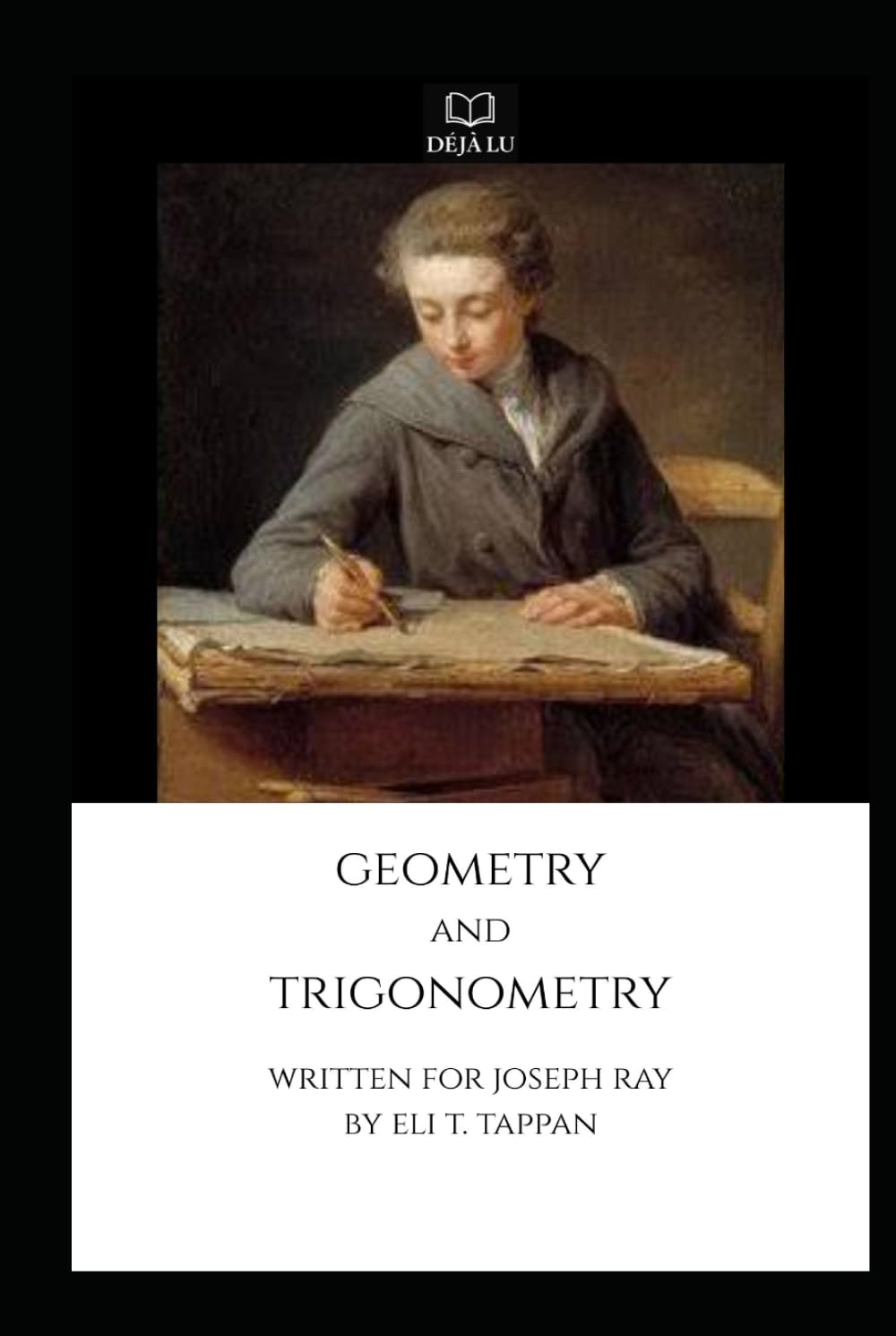 Geometry and Trigonometry: Ray's Geometry and Trigonometry
