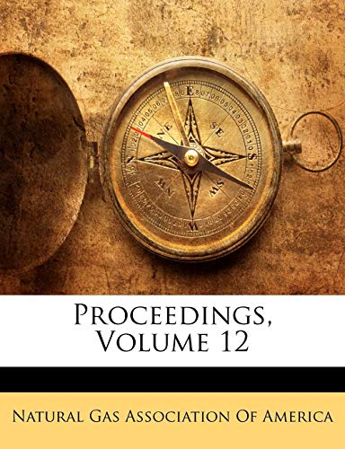 Proceedings, Volume 12