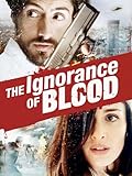 The Ignorance of Blood