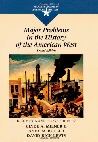 Major Problems in the History of the American West (Major...