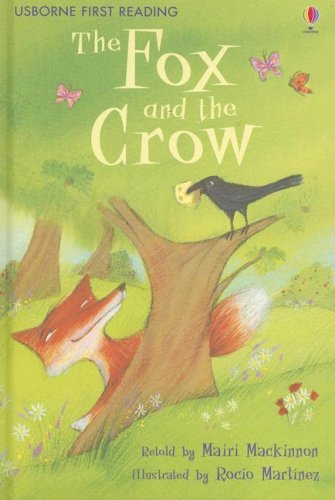 The Fox and the Crow (Usborne First Reading Level 1)