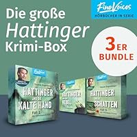 Hattinger und die kalte Hand / Hattinger und der Nebel / Hattinger und die Schatten Hörbuch
