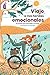 Produktbild Viaje a mis heridas emocionales: El ciclista que aprendió a ser feliz