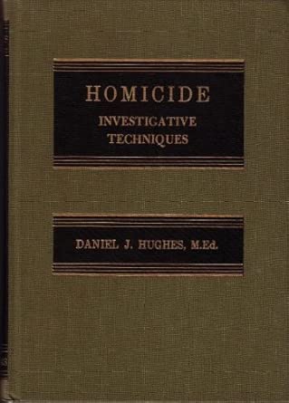 Homicide: Investigative Techniques, book cover