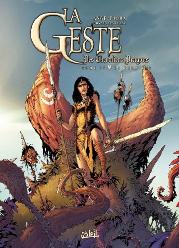 Télécharger La Geste des Chevaliers Dragons T14 : La Première Livre PDF Gratuit