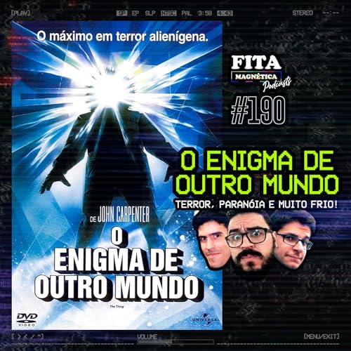 #190 - O Enigma de Outro Mundo: Terror, Paranóia e Muito Frio! Podcast Por capa