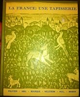 La France: Une Tapisserie 0070503826 Book Cover