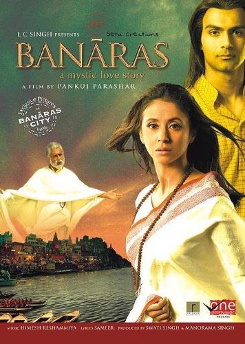 Banaras - A Mystic Love Story (2006) (Hindi Film / Bollywood Movie / Indian Cinema DVD)