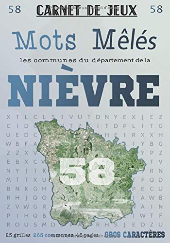 Carnet De Jeux: Mots Mêlés Les Communes Du Cantal: Grilles De Mots Cachés Pour Adultes: Communes Du Département Du Cantal (GROS CARACTERES) (Mots