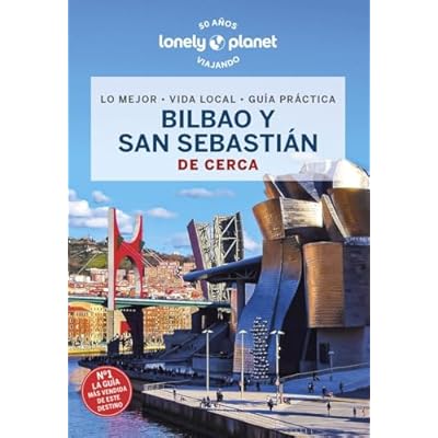 Bilbao y San Sebasti&aacute;n de cerca 3