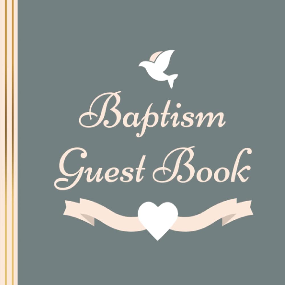 BAPTISM GUEST BOOK: baptism guest book | christening | baptism party | decoration | signature book | keepsake | baby album | gift idea for guests | dedication | celebration